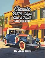 Classic 1920's Style Cars And Trucks Coloring Book 