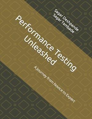 Performance Testing Unleashed