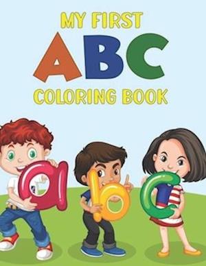 My first A B C coloring book: Lets learn and color