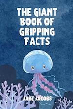 The Giant Book of Gripping Facts 