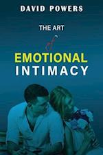 The Art of Emotional Intimacy: Cultivating Lasting Connections in a Hyper-Sexualized World 