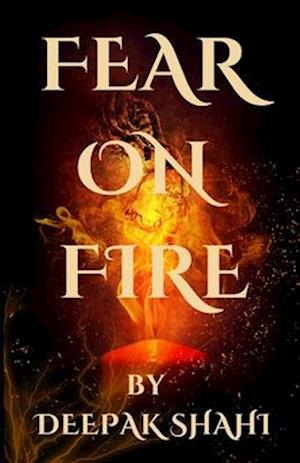 FEAR ON FIRE: A Mind Game