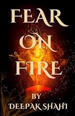 FEAR ON FIRE: A Mind Game 