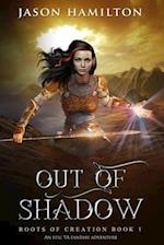 Out of Shadow (Large Print Edition): An Epic YA Fantasy Adventure 