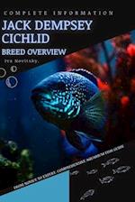 Jack Dempsey Cichlid: From Novice to Expert. Comprehensive Aquarium Fish Guide 