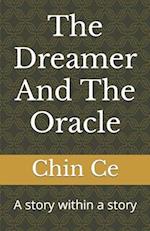 The Dreamer And The Oracle: A story within a story 