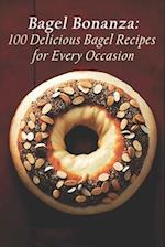 Bagel Bonanza: 100 Delicious Bagel Recipes for Every Occasion 