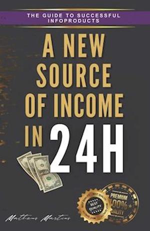 A new source of income In 24h.