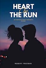 HEART ON THE RUN: Unpredictable romantic drama 