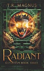 Radiant: A Progression/Cultivation Epic 