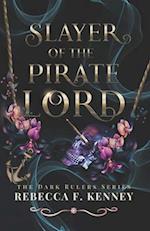 Slayer of the Pirate Lord: Standalone 