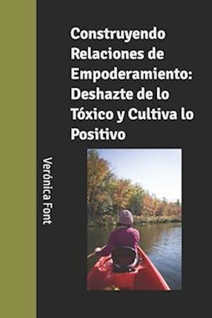 Construyendo Relaciones de Empoderamiento