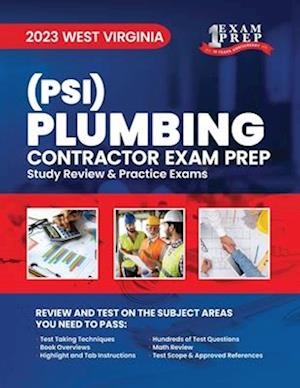 2023 West Virginia Plumbing Contractor (PSI): 2023 Study Review & Practice Exams