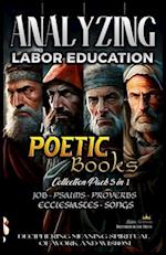 Analyzing Labor Education in Poetic Books: Deciphering Meaning Spiritual Of Work and Wisdom 