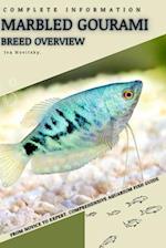 Marbled Gourami: From Novice to Expert. Comprehensive Aquarium Fish Guide 