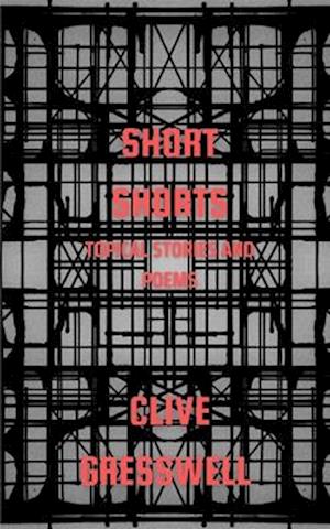 Short Shorts: Topical Stories and Poems