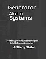 Generator Alarm Systems: Monitoring And Troubleshooting For Reliable Power Generation 