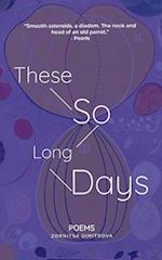These So Long Days: Poems 