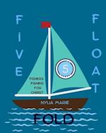 Five Float Fold: Fishers Fishing For Christ 