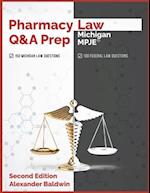 Pharmacy Law Q&A Prep: Michigan MPJE: Second Edition 