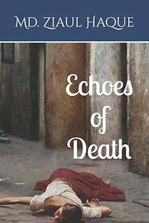 Echoes of Death