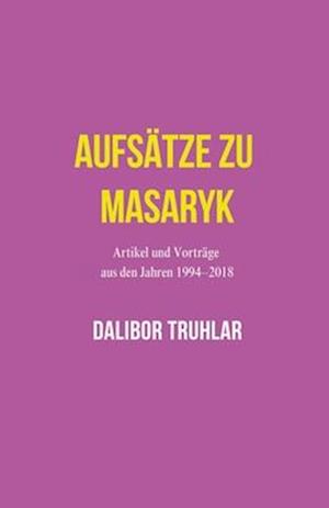 Aufsätze zu Masaryk