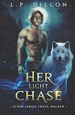 Her Light Chase: Scion Series Chase Walker 