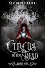 Circus of the Dead: Books 10-14 