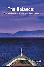 The Balance: The Wasteland Known as Maltiades 