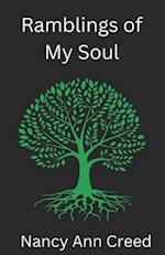 Ramblings of My Soul: A Book of Poems and Thoughts 