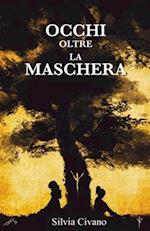 Occhi oltre la maschera