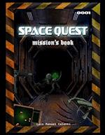 SPACE QUEST: mission book 001 