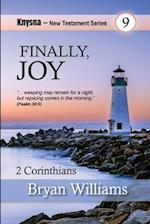 Finally, JOY: Knysna New Testament Series - 2 Corinthians 