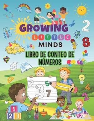 Growing Little Minds: LIBRO DE CONTEO DE NÚMEROS