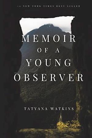 Memoir Of A Young Observer