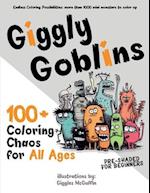 Giggly Goblins: 100+ Coloring Chaos for All Ages 