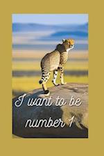 I want to be number 1.: Motivation for you. 