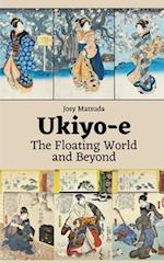 Ukiyo-e: The Floating World and Beyond 