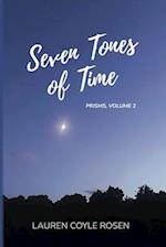 Seven Tones of Time (Prisms, Volume 2) 