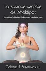 La science secrète de Shaktipat