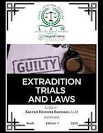 EXTRADITION TRIALS AND LAWS 