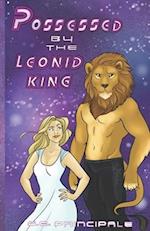 Possessed by the Leonid King 