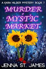 Murder at Mystic Market: A Paranormal Cozy Mystery 