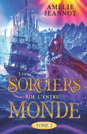 Les Sorciers de l'Entre-Monde