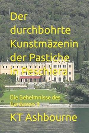 Der durchbohrte Kunstmäzenin der Pastiche in Peschiera