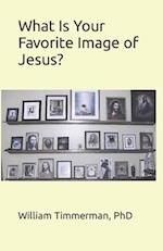 What Is Your Favorite Image of Jesus? 