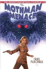 The Mothman Menace: The Adventures of Zana O'Savin #2 