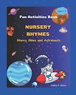 Nursery Rhymes- Starry Skies and Astronauts: Fun Activities Book 