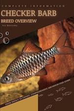 Checker Barb: From Novice to Expert. Comprehensive Aquarium Fish Guide 