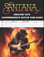 Santana's Greatest Hits: Comprehensive Guitar Tabs Guide 